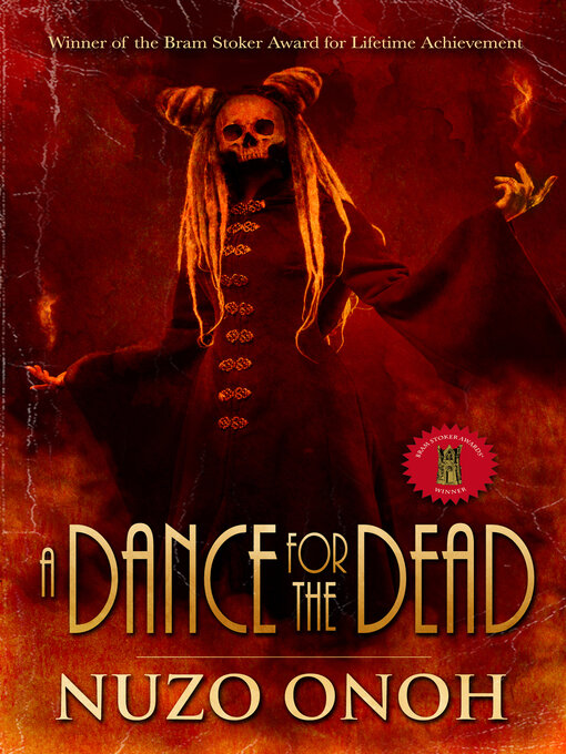 Title details for A Dance For the Dead by Nuzo Onoh - Wait list